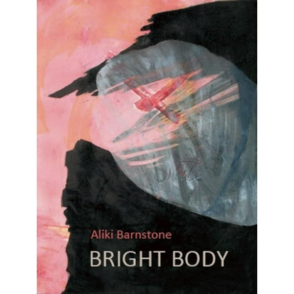 Bright Body (Paperback)