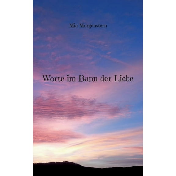 Worte im Bann der Liebe, (Paperback)