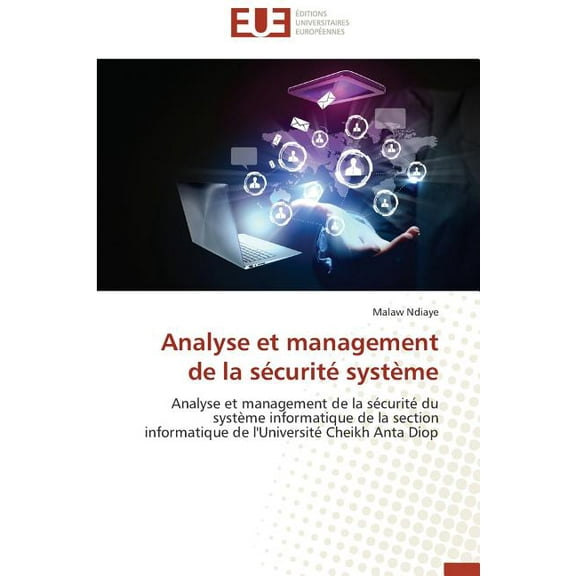 Omn.Univ.Europ.: Analyse Et Management de la Sécurité Système (Paperback)