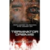 Pre-Owned Terminator 3: Terminator Dreams (Mass Market Paperback) 0765349108 9780765349101