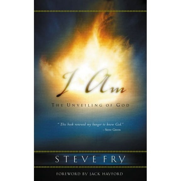 I Am: The Unveiling of God, (Paperback)