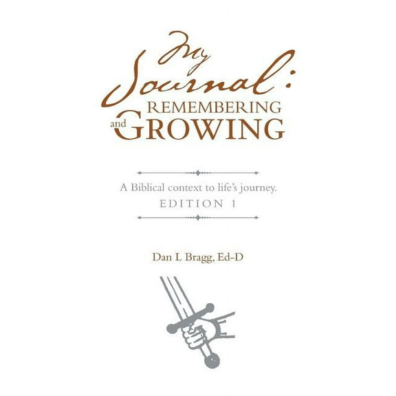 My Journal: Remembering and Growing