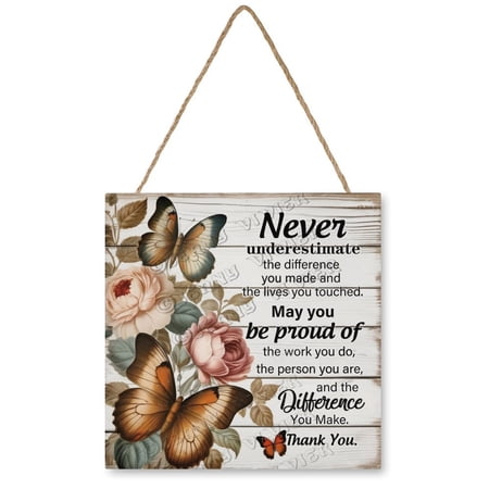Coworker Retirement Gift for Women Inspirational Quote Thank You Gift Going Away Gift for Coworkers Colleagues Welcome Decor Sign Butterfly & Flower Hanging Wood Sign 12 x12