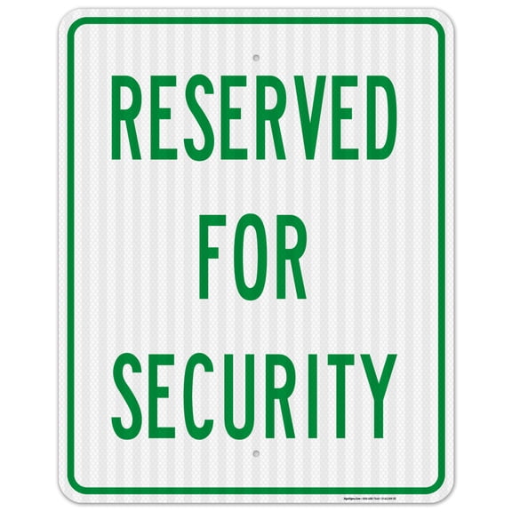 Reserved For Security Sign,