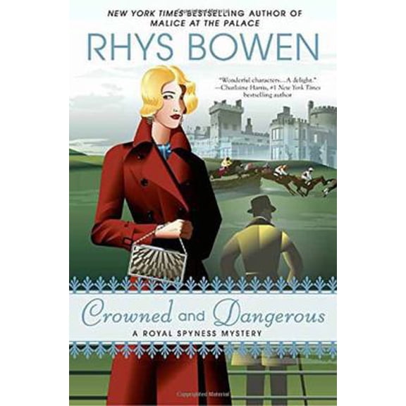 Pre-Owned Crowned and Dangerous (A Royal Spyness Mystery) (Hardcover) 0425283488 9780425283486