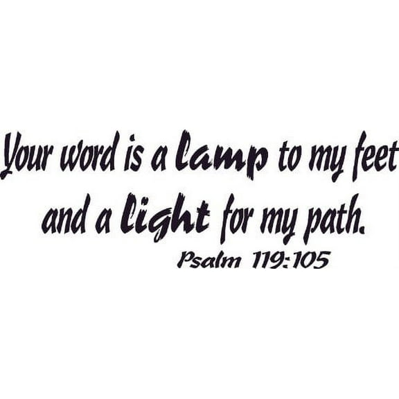 Psalm 119:105, Vinyl Wall Art, Word Is a Lamp to My Feet, Light Path