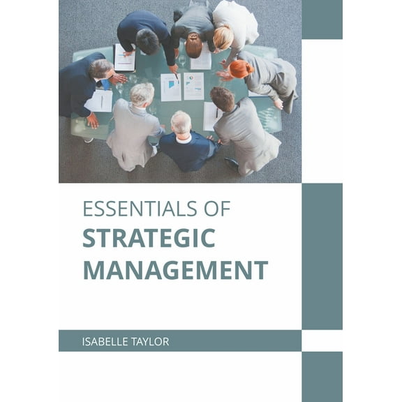 Essentials of Strategic Management, (Hardcover)