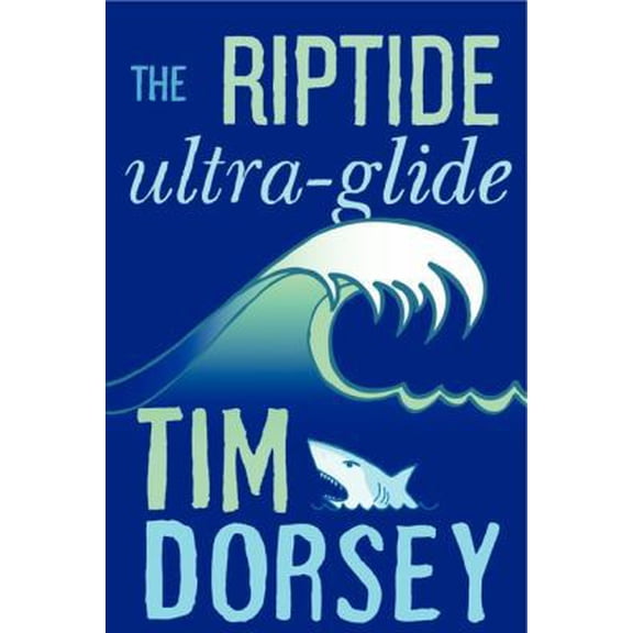 Pre-Owned The Riptide Ultra-Glide (Hardcover) 0062092782 9780062092786