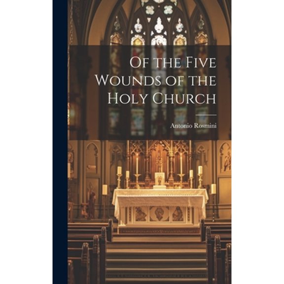 Of the Five Wounds of the Holy Church (Hardcover)