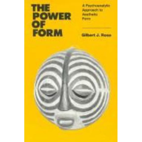 Pre-Owned The Power of Form: A Psychoanalytic Approach to Aesthetic Form (Paperback) 0823681882 9780823681884