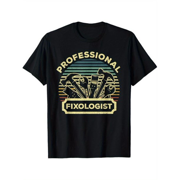Handyman For Men Dad Fixologist Carpenter Tools T-Shirt, Black, 100% Cotton, Gift for Men Dad Friends, S-XXXL