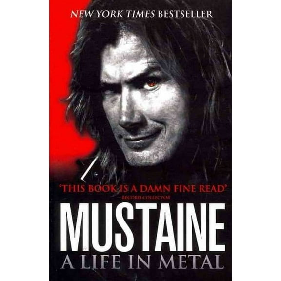 Mustaine a Life in Metal