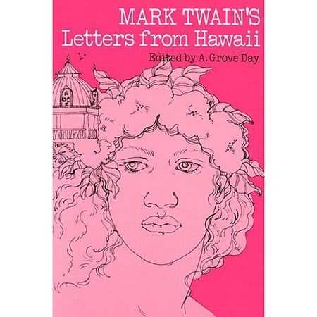 Mark Twain's Letters from Hawaii