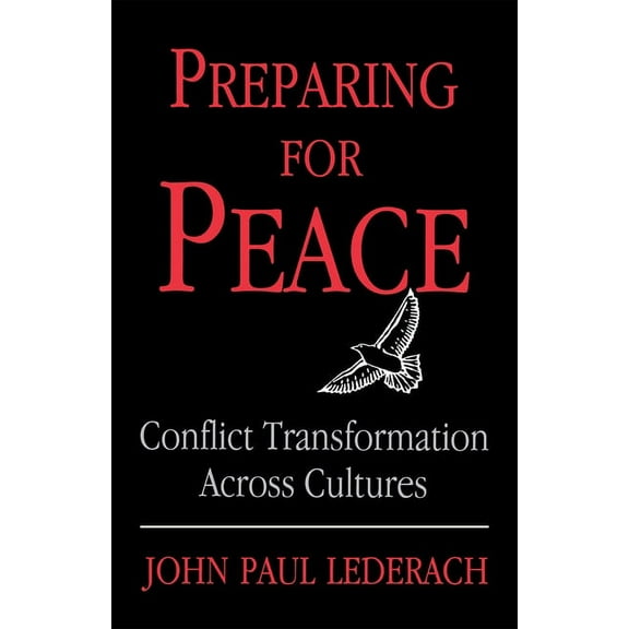 Syracuse Studies on Peace and Conflict R Preparing for Peace: Conflict Transformation Across Cultures, (Paperback)