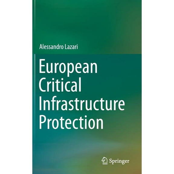 European Critical Infrastructure Protection, (Hardcover)