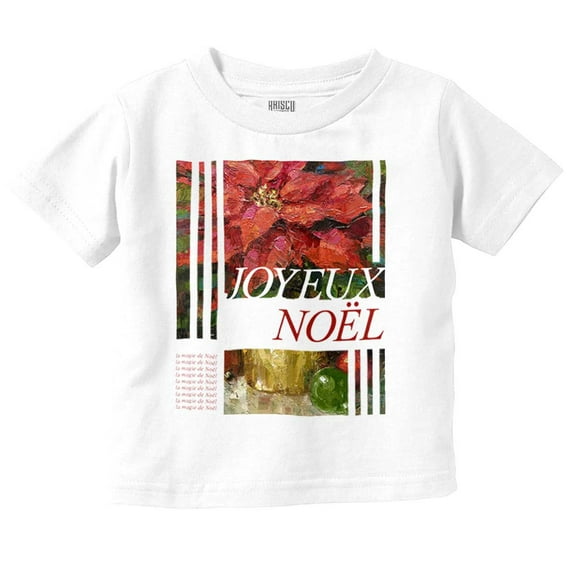 Poinsettia Christmas Joyeux Noel Toddler Baby Graphic T Shirt Brisco Brands 6M