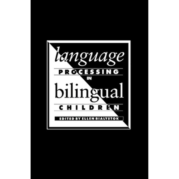 Pre-Owned Language Processing in Bilingual Children (Paperback) by Ellen Bialystok, Bialystok Ellen