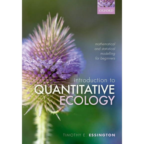 Introduction to Quantitative Ecology: Mathematical and Statistical Modelling for Beginners, (Hardcover)