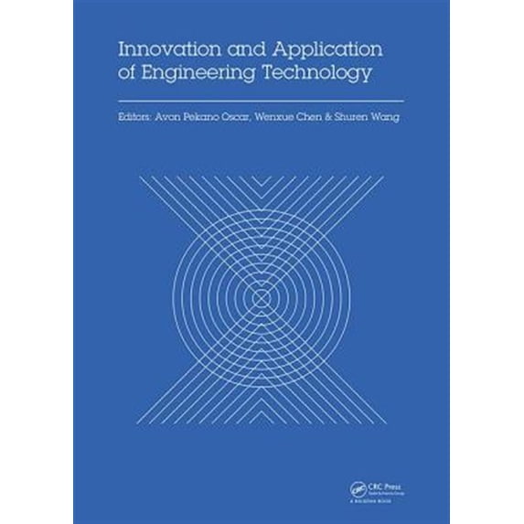 Pre-Owned Innovation and Application of Engineering Technology: Proceedings of the International Symposium on Engineering Technolo, (Hardcover)