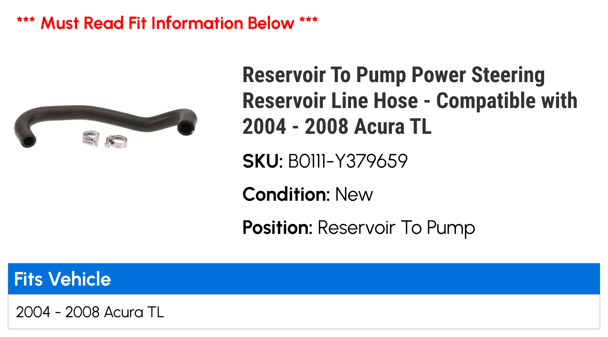 Reservoir To Pump Power Steering Reservoir Line Hose - Compatible with 2004 - 2008 Acura TL 2005 2006 2007