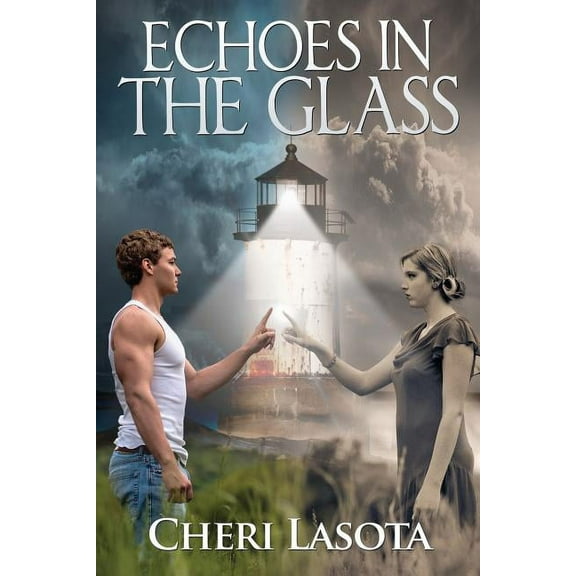 Echoes in the Glass: A Lighthouse Novel (Paperback)