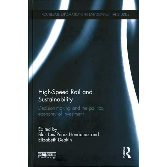 High-Speed Rail and Sustainability