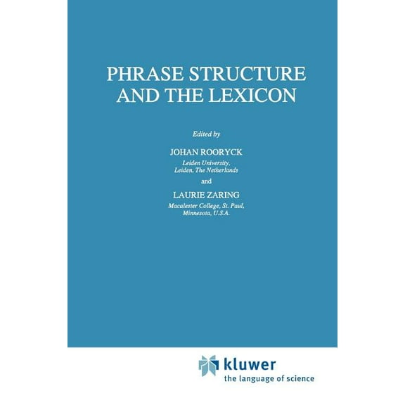 Studies in Natural Language and Linguist Phrase Structure and the Lexicon, Book 33, (Paperback)