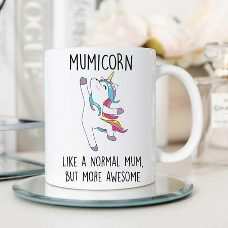 

Mug - Mumicorn Unicorn Gift Like A Normal Mum But More Awesome Perfect for Mother s Day Birthday & Christmas Ceramic Mug 11Oz