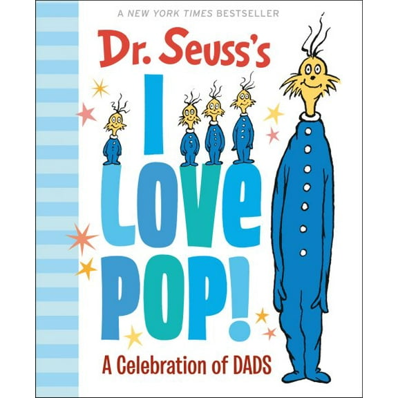 Pre-Owned Dr. Seuss's Gift Books Dr. Seuss's I Love Pop!: A Celebration of Dads, (Hardcover)