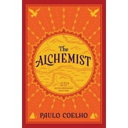 The Alchemist: A Fable about Following Your Dream (Anniversary 25) (Paperback)