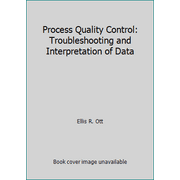 Process Quality Control: Troubleshooting and Interpretation of Data, Used [Paperback]