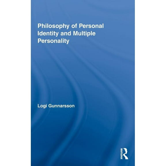 Routledge Studies in Contemporary Philos Philosophy of Personal Identity and Multiple Personality, Book 17, (Hardcover)