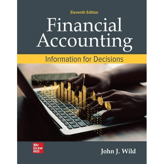 Loose Leaf for Financial Accounting: Information for Decisions, (Loose Leaf)