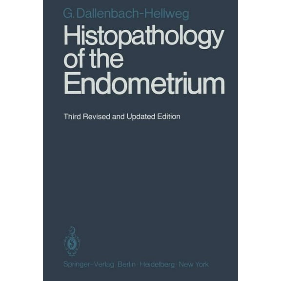 Histopathology of the Endometrium, (Paperback)