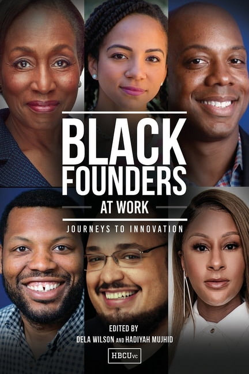 Black Founders at Work: Journeys to Innovation, (Paperback)