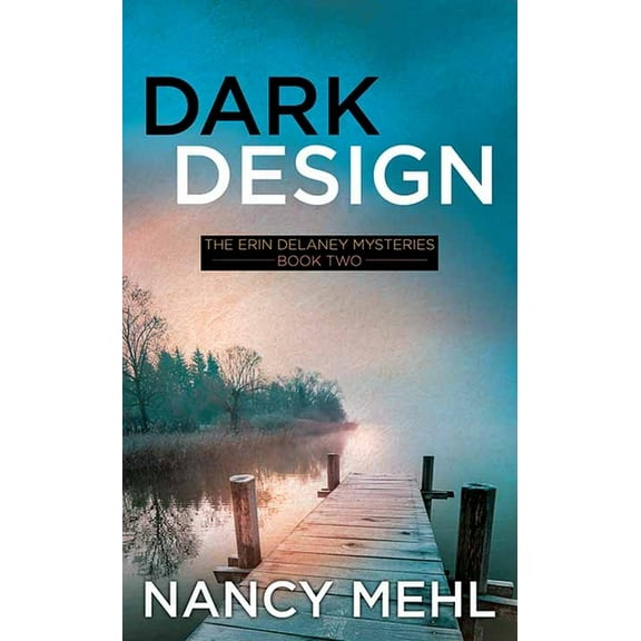 Christian Series Level I (24) Dark Design: The Erin Delaney Mysteries, (Hardcover)