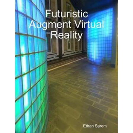 Futuristic Augment Virtual Reality - eBook