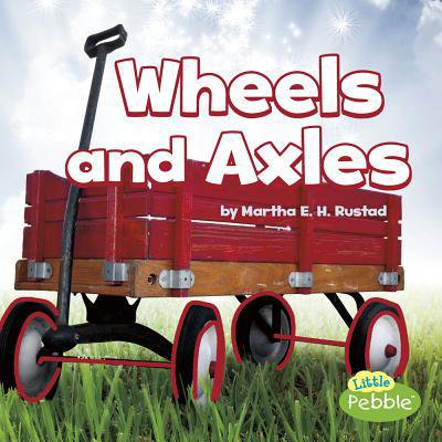 Pre-Owned Simple Machines Wheels and Axles, (Paperback)