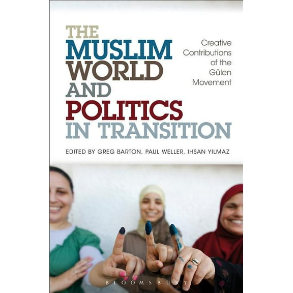 The Muslim World and Politics in Transition, (Paperback)