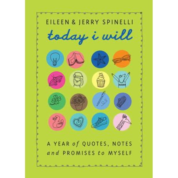 Pre-Owned Today I Will: A Year of Quotes, Notes, and Promises to Myself (Hardcover) 0375840575 9780375840579