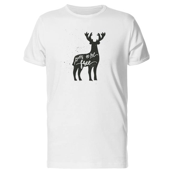 Born To Be Free, Cool Deer Tee Men's -Image by Shutterstock