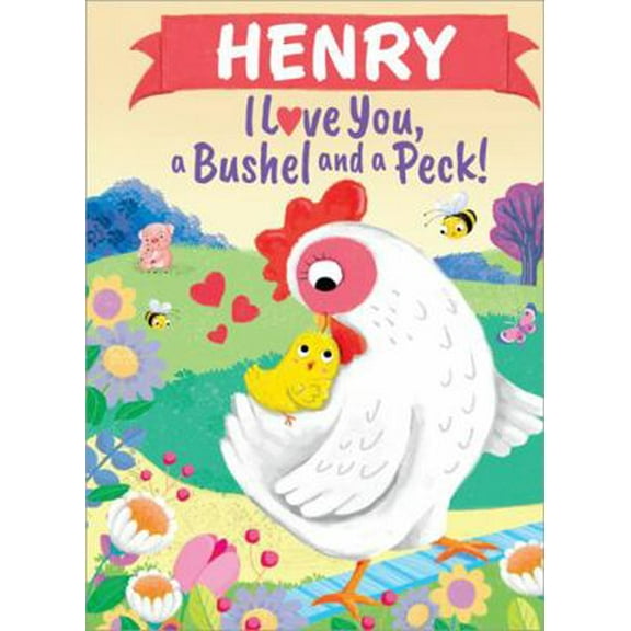 Pre-Owned Henry I Love You, a Bushel and a Peck! (Hardcover) 1464217262 9781464217265