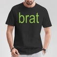 thumbnail image 2 of Brat Trending Green Funny Sassy Attitude Graphic T-Shirt Comfortable Cotton Unisex Tee, 2 of 3