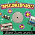 thumbnail image 1 of Who Is Gonna Love Me, 1 of 1