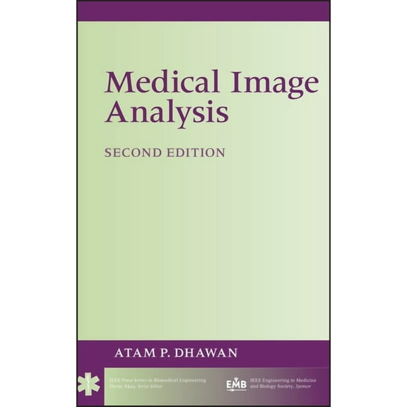 IEEE Press Biomedical Engineering Medical Image Analysis, Book 31, (Hardcover)