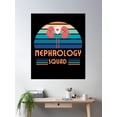 thumbnail image 2 of Nephrology Squad Poster Wall Art, Modern Wall Decor, 8x12 UNFRAMED, 2 of 3