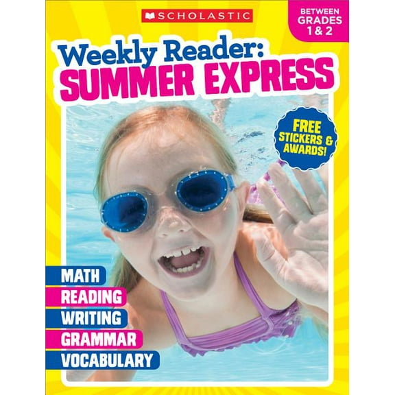 Weekly Reader: Summer Express Weekly Reader: Summer Express Grades 1 & 2, (Paperback)