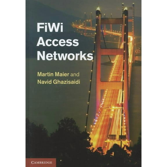 FiWi Access Networks, (Hardcover)