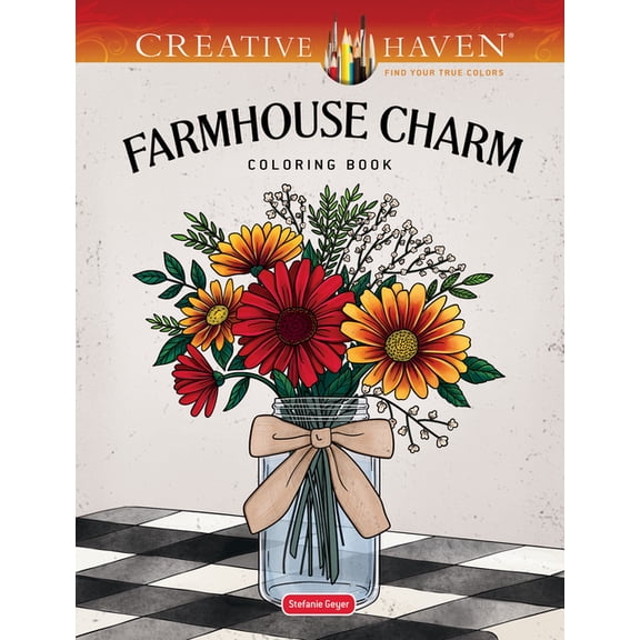 Adult Coloring Books: In the Country Creative Haven Farmhouse Charm Coloring Book, (Paperback)
