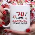thumbnail image 5 of 70th Birthday Gifts for Women - 70 More Beautiful Than Ever Mug - 70 Year Old Present Ideas for Mom, Grandmother, Sisters, Wife, Her, Friends, Colleague - 11 oz Coffee Mug, 5 of 6